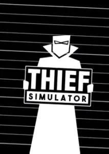Thief Simulator Pirated-Games